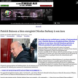 Patrick Buisson a bien enregistré Nicolas Sarkozy à son insu