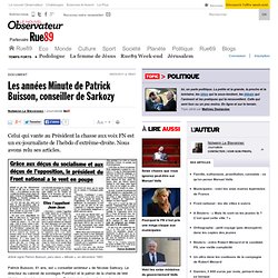 Les années « Minute » de Patrick Buisson, conseiller de Sarkozy