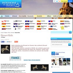 Drouot Kids - Patrimoine de France - A la découverte de nos terroirs