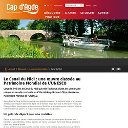 Canal du Midi : le tourisme fluvial en Méditerranée - Cap d'Agde