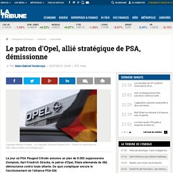 Le patron d'Opel, allié stratégique de PSA, démissionne