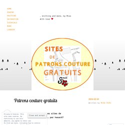 Patrons couture gratuits – A sewing, knitting blog… by Miss Tuto