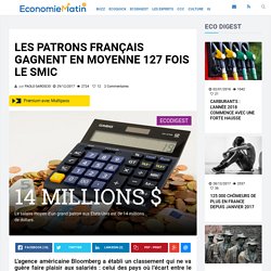 Les patrons français gagnent en moyenne 127 fois le SMIC