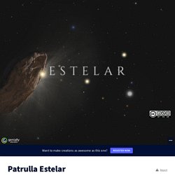 Patrulla Estelar by laramenendezprofe on Genially