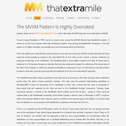 The MVVM Pattern Is Highly Overrated