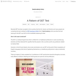 A Pattern of OET Test - SeekAcademy’s diary