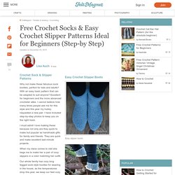 Free Crochet Socks & Easy Crochet Slipper Patterns Ideal for Beginners (Step-by Step)