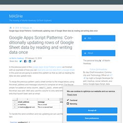 Google Apps Script Patterns: Conditionally updating rows of Google Sheet data by reading and writing data once