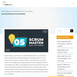 List of Anti-Patterns of a Scrum Master