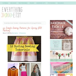 12 Simple Sewing Patterns for Spring {DIY Fashion}