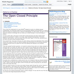 Patterns in Practice: The Open Closed Principle