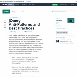 jQuery Anti-Patterns and Best Practices - Tuts+ Code Tutorial