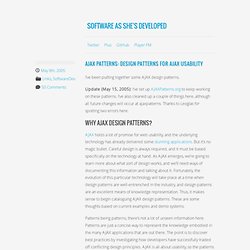 Software As She’s Developed » Blog Archive » AJAX Patterns: Design Patterns for AJAX Usability
