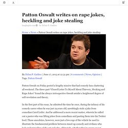 Patton Oswalt writes on rape jokes, heckling and joke stealing