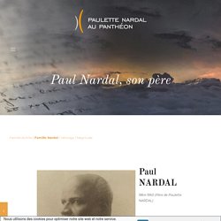 Paul Nardal, son père - Paulette Nardal au Panthéon...