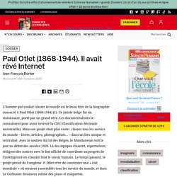 Paul Otlet (1868-1944). Il avait rêvé Internet