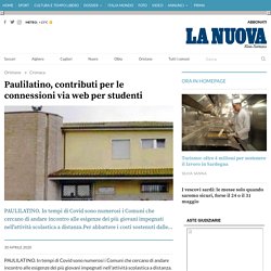 Paulilatino, contributi per le connessioni via web per studenti - La Nuova Sardegna Oristano