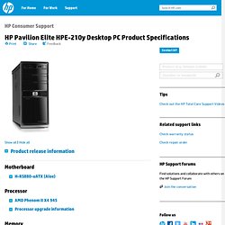 Pavilion Elite HPE-210y Desktop PC Product Specifications HP Pavilion Elite HPE-210y Desktop PC