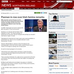 Paxman in row over Irish famine remarks