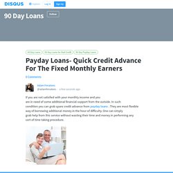 Payday Loans- Quick Credit Advance For The Fixed Monthly Earners