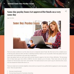 Same day payday loans Get approved for funds on a very same day