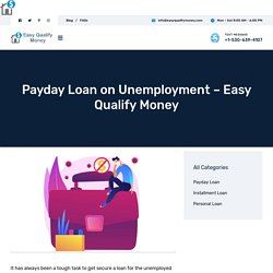 Payday Loan on Unemployment – Easy Qualify Money