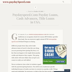 Paydayspeed.Com Payday Loans, Cash Advances, Title Loans in USA.