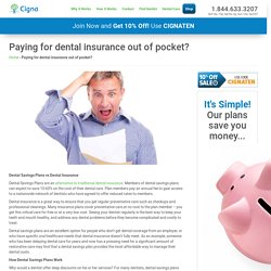 Paying for dental insurance out of pocket?