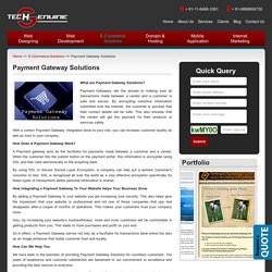 Safe and Secure Payment Gateway with E-Commerce Solution from Tech Genuine