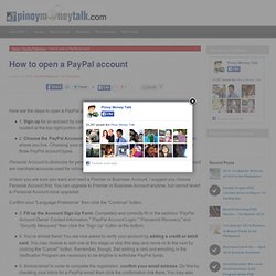 How to open a PayPal account : PinoyMoneyTalk.com – Make Money Online, Stocks, Forex, Mutual Funds Philippines