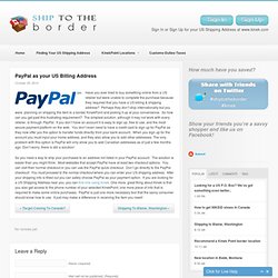 PayPal as your US Billing Address