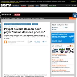 Paypal dévoile Beacon pour payer "mains dans les poches"