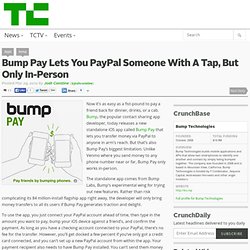 Bump Pay Lets You PayPal Someone Quick, But Only In-Person