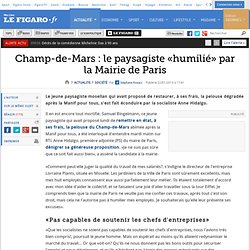 France : Champ-de-Mars : le paysagiste «humilié» par la Mairie de Paris