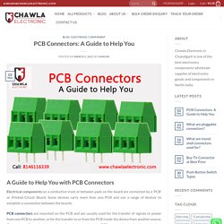 PCB Connectors: A Guide to Help You