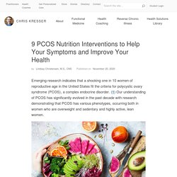 PCOS Nutrition: 9 Interventions to Help