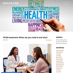 PCOS treatment: When do you need it and why?