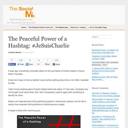 The Peaceful Power of a Hashtag: #JeSuisCharlie