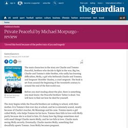 Private Peaceful by Michael Morpurgo - review