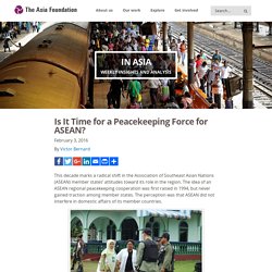 Is It Time for a Peacekeeping Force for ASEAN? - The Asia Foundation