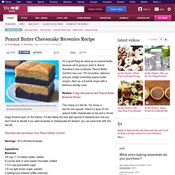 Peanut Butter Cheesecake Brownies Recipe
