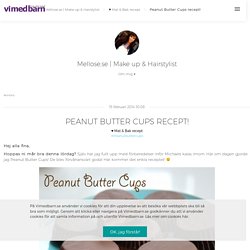 Peanut Butter Cups recept!