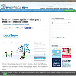 Pearltrees lanza su opción premium para la creación de árboles privados