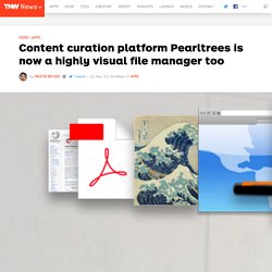 Pearltrees Evolves into a Highly Visual File Manager