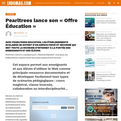 Pearltrees lance son « Offre Éducation »