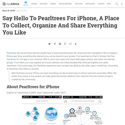 Say Hello To Pearltrees For iPhone, A Place To Collect, Organize And Share Everything You Like
