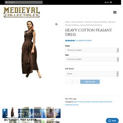 Heavy Cotton Peasant Dress - MCI-3233 - Medieval Collectibles