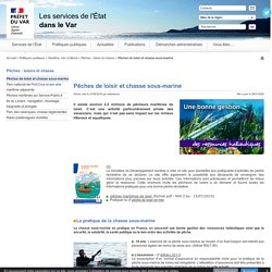 Pêches de loisir et chasse sous-marine - L'Etat dans le Var - Préfecture de Toulon (83)