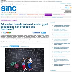Educación basada en la evidencia: ¿qué pedagogías han probado que funcionan? / Reportajes / SINC