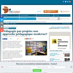 Pédagogie par projets: une approche pédagogique moderne?